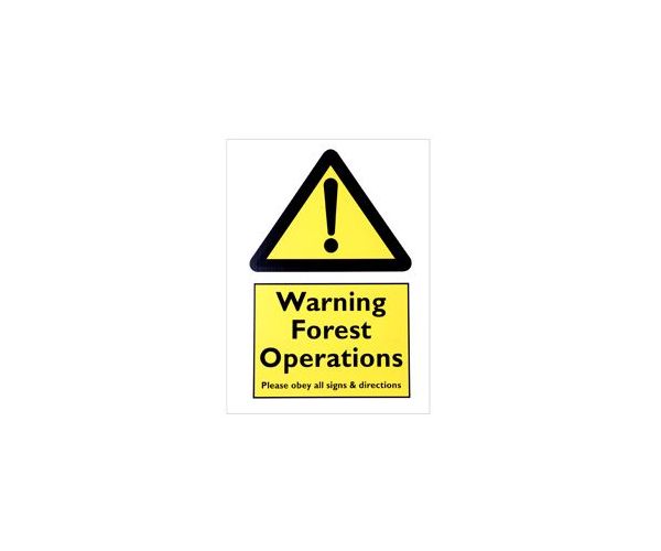 Corrugated plastic sign 'Warning Forest Operations'