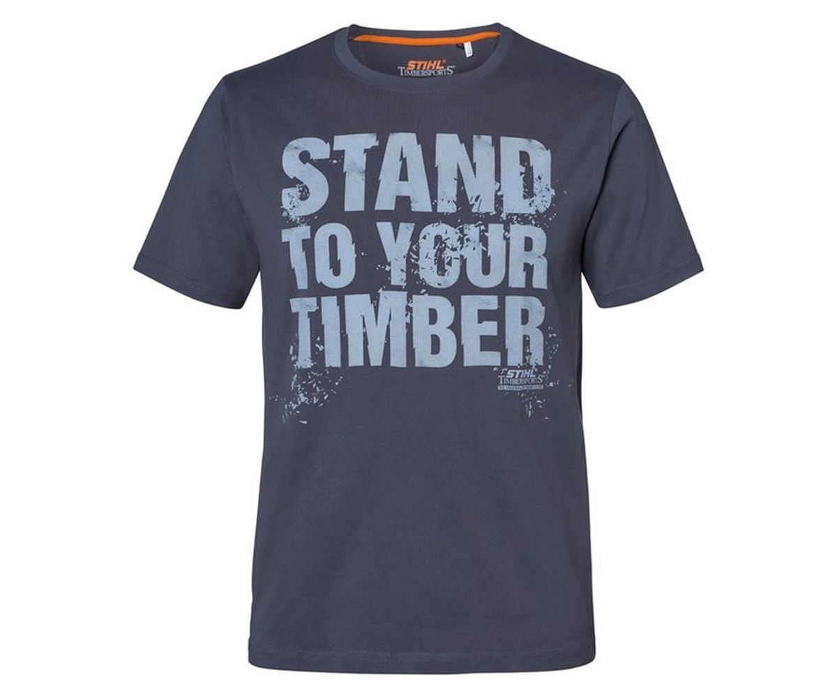 Stihl Timbersports 'STAND TO YOUR TIMBER' T-shirt